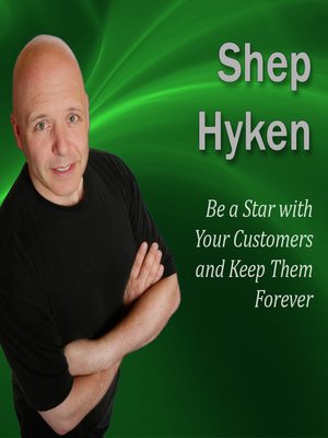 cover image of Be a Star with Your Customers and Keep Them Forever